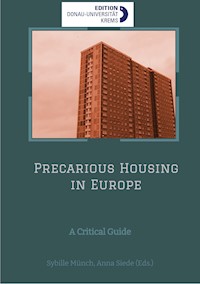 Precarious Housing in Europe - PusH Precarious Housing in Europe - E-Book