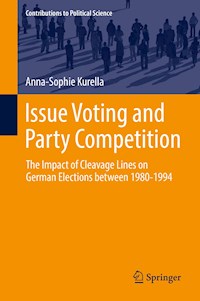 Issue Voting and Party Competition - Anna-Sophie Kurella - E-Book