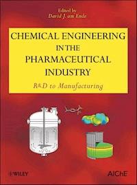 Chemical Engineering in the Pharmaceutical Industry -  - E-Book