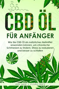 CBD Öl für Anfänger - Ava Sage - E-Book