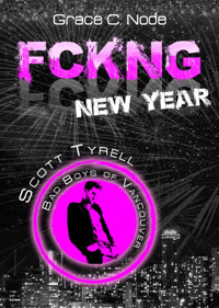 FCKNG New Year - Grace C. Node - E-Book