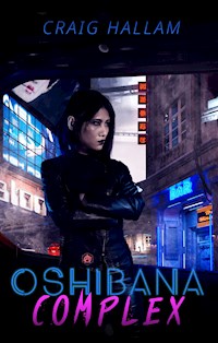 Oshibana Complex - Craig Hallam - E-Book