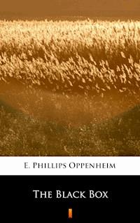 The Black Box - E. Phillips Oppenheim - E-Book