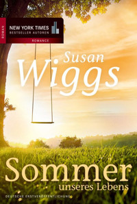 Sommer unseres Lebens - Susan Wiggs - E-Book