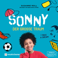 Sonny - der große Traum (Ungekürzt) - Susanne Roll - Hörbuch