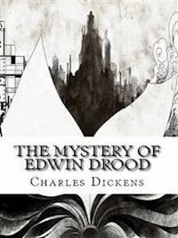 The Mystery of Edwin Drood - Charles Dickens. - E-Book