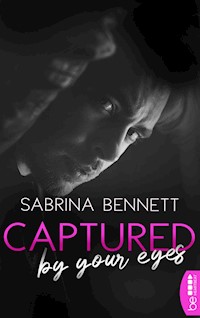 Captured by your eyes - Sabrina Bennett - E-Book