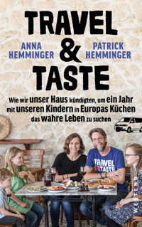Travel & Taste - Patrick Hemminger - E-Book