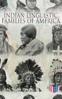 Indian Linguistic Families Of America - John Wesley Powell - E-Book
