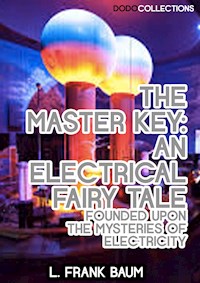 The Master Key - L. Frank Baum - E-Book