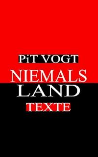Niemals - Land - Pit Vogt - E-Book