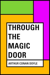 Through the Magic Door - Arthur Conan Doyle - E-Book