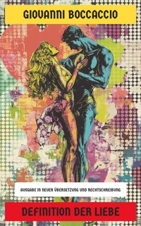Definition der Liebe - Giovanni Boccaccio - E-Book