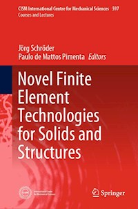 Novel Finite Element Technologies for Solids and Structures -  - E-Book