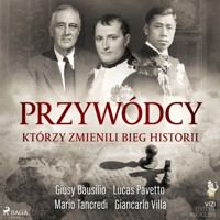 Przywódcy, którzy zmienili bieg historii - Giancarlo Villa - Hörbuch