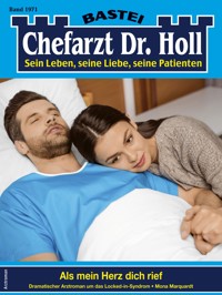 Chefarzt Dr. Holl 1971 - Mona Marquardt - E-Book