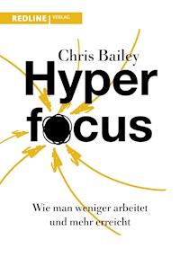 Hyperfocus - Chris Bailey - E-Book
