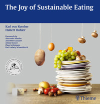 The Joy of Sustainable Eating - Hubert Hohler - E-Book