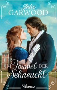 Im Taumel der Sehnsucht - Julie Garwood - E-Book
