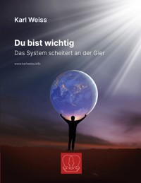 Du bist wichtig - Karl Weiß - E-Book