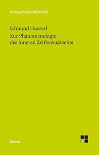 Zur Phänomenologie des inneren Zeitbewußtseins - Husserl Edmund - E-Book