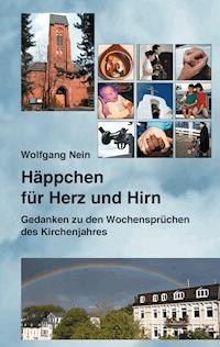 Häppchen für Herz und Hirn - Wolfgang Nein - E-Book