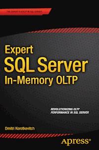 Expert SQL Server in-Memory OLTP - Dmitri Korotkevitch - E-Book