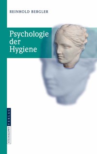 Psychologie der Hygiene - Reinhold Bergler - E-Book
