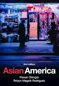 Asian America - Pawan Dhingra - E-Book