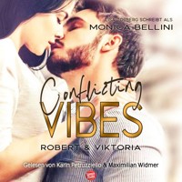 Conflicting Vibes: Robert & Viktoria - Monica Bellini - Hörbuch