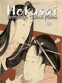 Hokusai Drawings: Colour Plates - Maria Peitcheva - E-Book