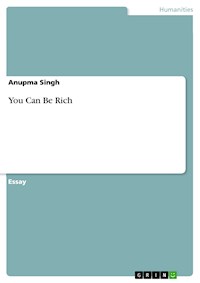 You Can Be Rich - Anupma Singh - E-Book