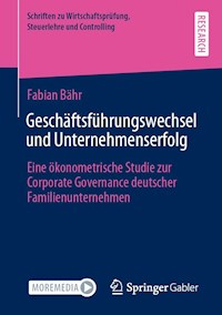 Geschäftsführungswechsel und Unternehmenserfolg - Fabian Bähr - E-Book