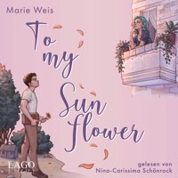 To My Sunflower - Marie Weis - Hörbuch