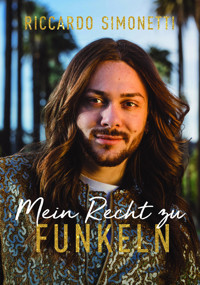 Mein Recht zu funkeln - Riccardo Simonetti - E-Book