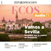 Spanisch lernen Audio – Vamos a Sevilla - Itziar Iglesias - Hörbuch