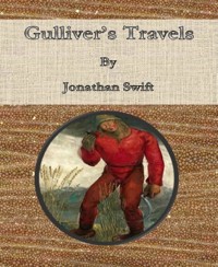 Gulliver’s Travels By Jonathan Swift - Jonathan Swift - E-Book