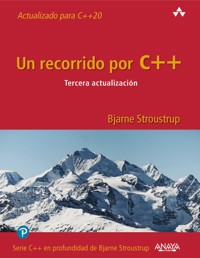Un recorrido por C++. Tercera actualización - Bjarne Stroustrup - E-Book