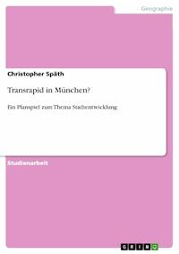 Transrapid in München? - Christopher Späth - E-Book