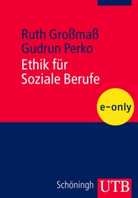 Ethik für Soziale Berufe - Gudrun Perko - E-Book