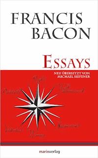 Essays - Francis Bacon - E-Book