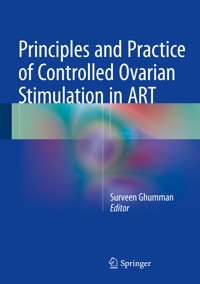 Principles and Practice of Controlled Ovarian Stimulation in ART -  - E-Book