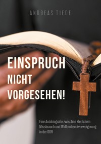Einspruch nicht vorgesehen! - Andreas Tiede - E-Book