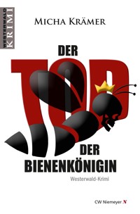 Der Tod der Bienenkönigin - Krämer Micha - E-Book