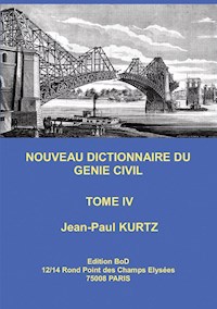 Nouveau Dictionnaire du Génie Civil - Jean-Paul Kurtz - E-Book