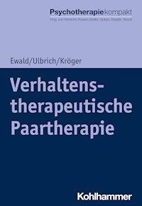 Verhaltenstherapeutische Paartherapie - Christoph Kröger - E-Book