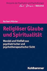 Religiöser Glaube und Spiritualität - Norbert Mönter - E-Book