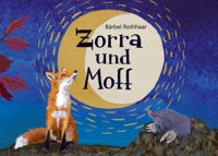 Zorra und Moff - Bärbel Rothhaar - E-Book