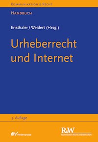 Urheberrecht und Internet - Jürgen Ensthaler - E-Book