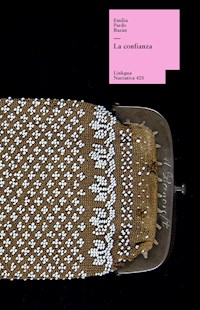 La confianza - Emilia Pardo Bazán - E-Book